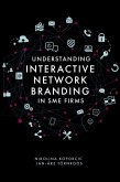 Understanding Interactive Network Branding in SME Firms (eBook, ePUB)