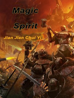 Magic Spirit (eBook, ePUB) - JianChuiYi, Jian