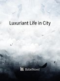 Luxuriant Life in City (eBook, ePUB)