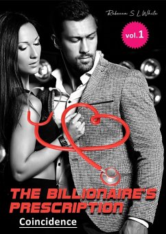 Cover The Billionaire's Prescription: Coincidence (eBook, ePUB)