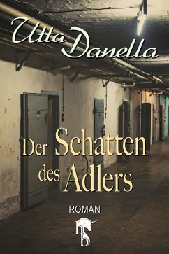 Der Schatten des Adlers (eBook, ePUB) - Danella, Utta