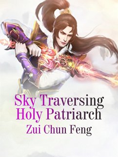 Cover Sky Traversing Holy Patriarch (eBook, ePUB)