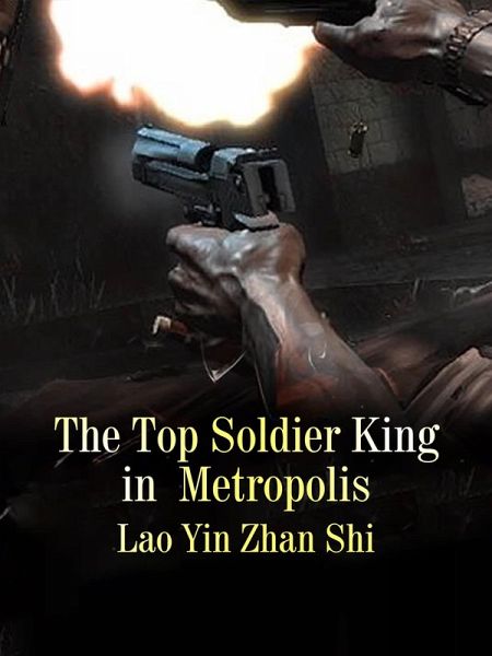 Top Soldier King in Metropolis (eBook, ePUB)