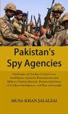 Pakistans Spy Agencies (eBook, ePUB)