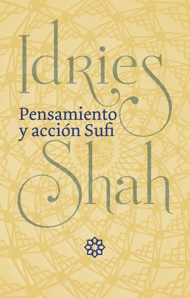 Pensamiento y accion Sufi (eBook, ePUB) Pensamiento y accion Sufi (eBook, ePUB)