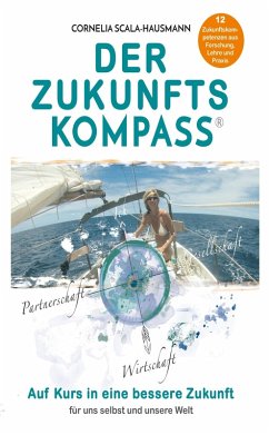Der Zukunftskompass (eBook, ePUB) - Scala-Hausmann, Cornelia
