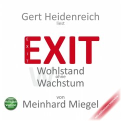 Exit - Wohlstand ohne Wachstum (MP3-Download) - Miegel, Meinhard