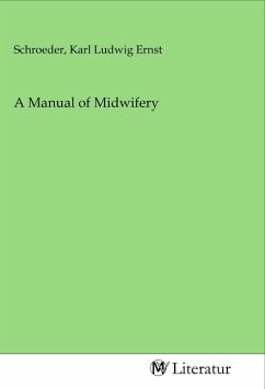 A Manual of Midwifery