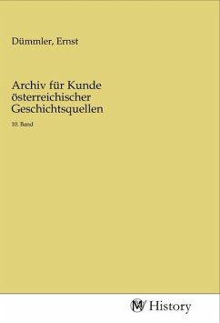 Archiv für Kunde österreichischer Geschichtsquellen