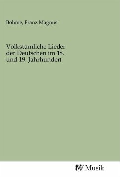 Cover Volkstümliche Lieder der Deutschen im 18. und 19. Jahrhundert