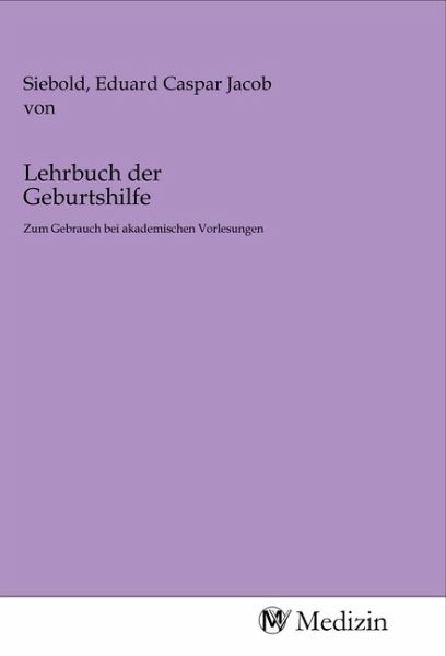 Lehrbuch der Geburtshilfe