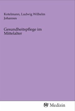 Gesundheitspflege im Mittelalter