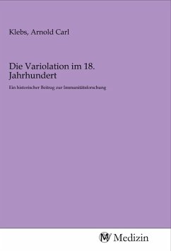 Die Variolation im 18. Jahrhundert