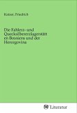 Die Fahlerz- und Quecksilbererzlagerstätten Bosniens und der Hercegovina Die Fahlerz- und Quecksilbererzlagerstätten Bosniens und der Hercegovina