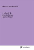 Lehrbuch der physikalischen Heilmethoden