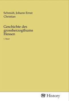 Geschichte des grossherzogthums Hessen