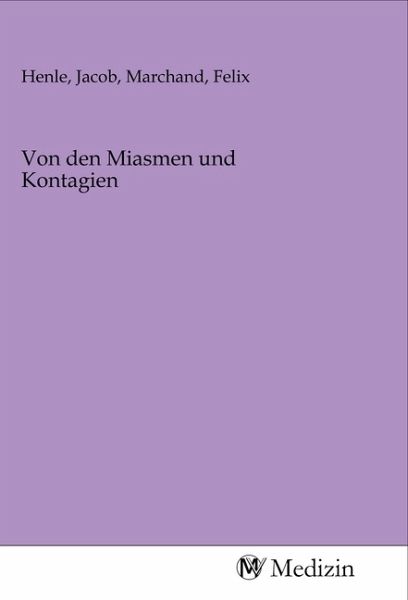 Von den Miasmen und Kontagien