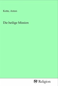 Die heilige Mission