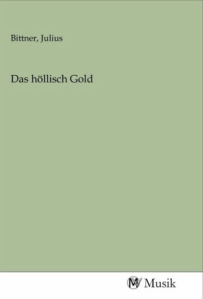 Das höllisch Gold Das höllisch Gold