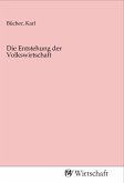 Die Entstehung der Volkswirtschaft