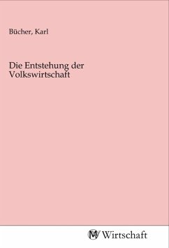 Die Entstehung der Volkswirtschaft