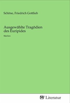 Ausgewählte Tragödien des Euripides