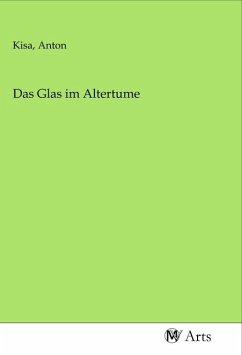 Das Glas im Altertume