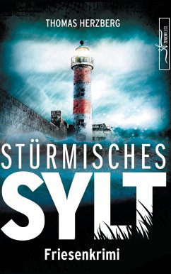 Stürmisches Sylt / Hannah Lambert ermittelt Bd.4 - Herzberg, Thomas