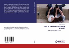 MICROSCOPY OF HAPPY LIVING - Bhatia, Baldev