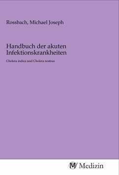 Handbuch der akuten Infektionskrankheiten