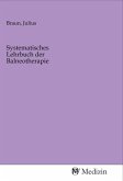 Systematisches Lehrbuch der Balneotherapie