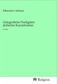 Gelegenheits Predigsten jüdischer Kanzelredner Gelegenheits Predigsten jüdischer Kanzelredner