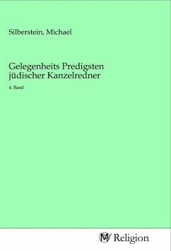 Gelegenheits Predigsten jüdischer Kanzelredner