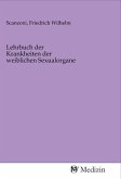 Lehrbuch der Krankheiten der weiblichen Sexualorgane