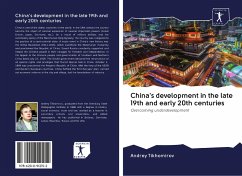 China's development in the late 19th and early 20th centuries - Tikhomirov, Andrey