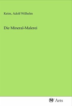 Die Mineral-Malerei Die Mineral-Malerei