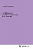 Handbuch der speziellen Pathologie und Therapie