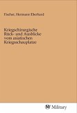 Kriegschirurgische Rück- und Ausblicke vom asiatischen Kriegsschauplatze