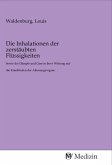 Die Inhalationen der zerstäubten Flüssigkeiten