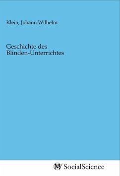 Geschichte des Blinden-Unterrichtes