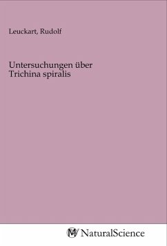 Untersuchungen über Trichina spiralis