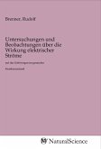 Untersuchungen und Beobachtungen über die Wirkung elektrischer Ströme