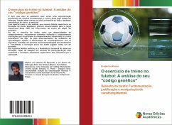 O exercício de treino no futebol: A análise do seu "código genético"