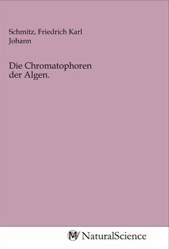 Cover Die Chromatophoren der Algen.