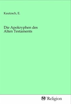 Die Apokryphen des Alten Testaments