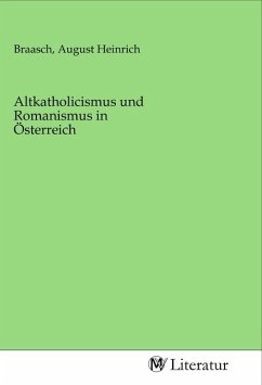 Altkatholicismus und Romanismus in Österreich