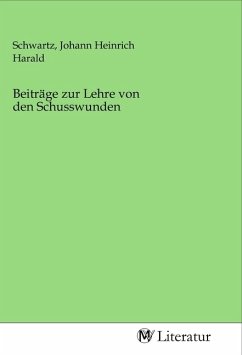 Cover Beiträge zur Lehre von den Schusswunden