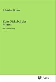 Zum Diskobol des Myron Zum Diskobol des Myron