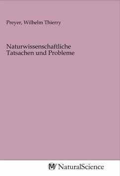 Naturwissenschaftliche Tatsachen und Probleme