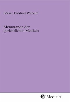 Memoranda der gerichtlichen Medizin